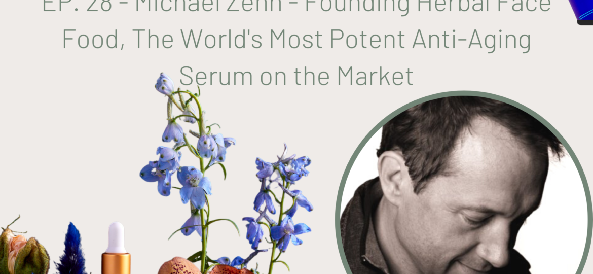 Accrescent Podcast Ep 28 - Michael Zenn & Herbal Face Food